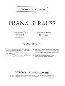 STRAUSS, FRANZ - POSTHUMOUS WORKS FOR HORN EDITED BY RANZ STRAUSS