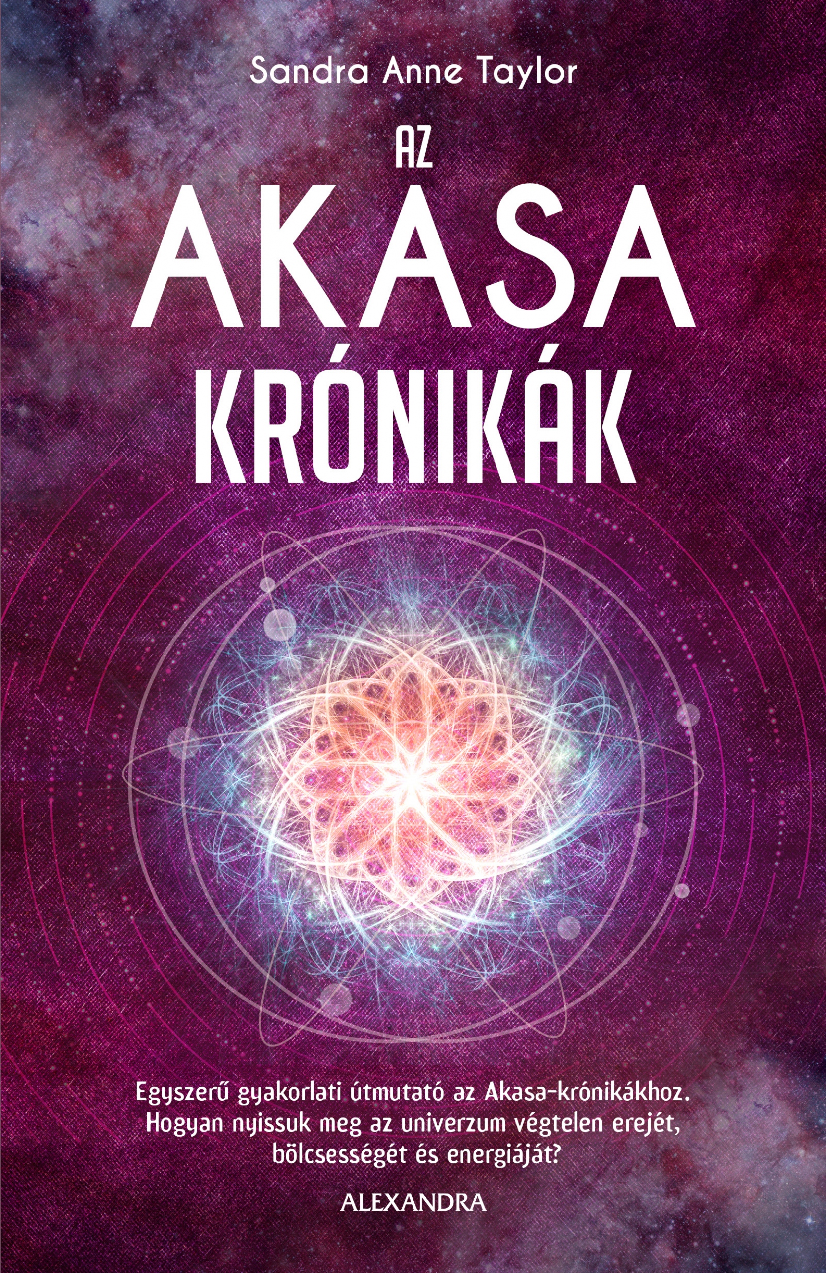 Sandra Anne Taylor - Az Akasa-krónikák [eKönyv: epub, mobi]