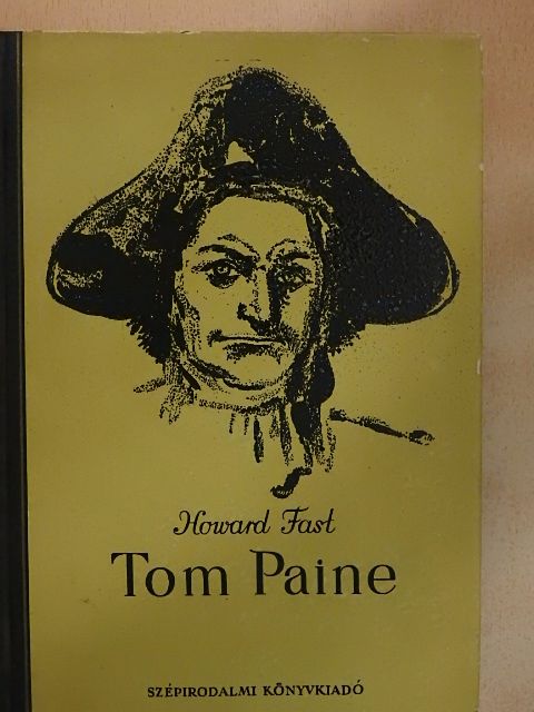 Howard Fast - Tom Paine [antikvár]