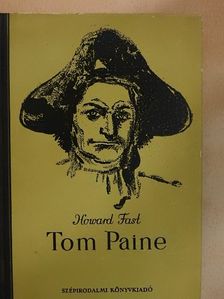 Howard Fast - Tom Paine [antikvár]
