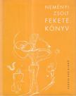Neményi Zsolt - Fekete könyv [antikvár]
