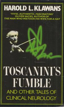 Harold L. Klawans - Toscanini's Fumble [antikvár]