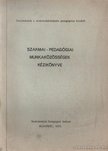 Papp Gyula - Szakmai-pedagógiai munkaközösségek kézikönyve [antikvár]