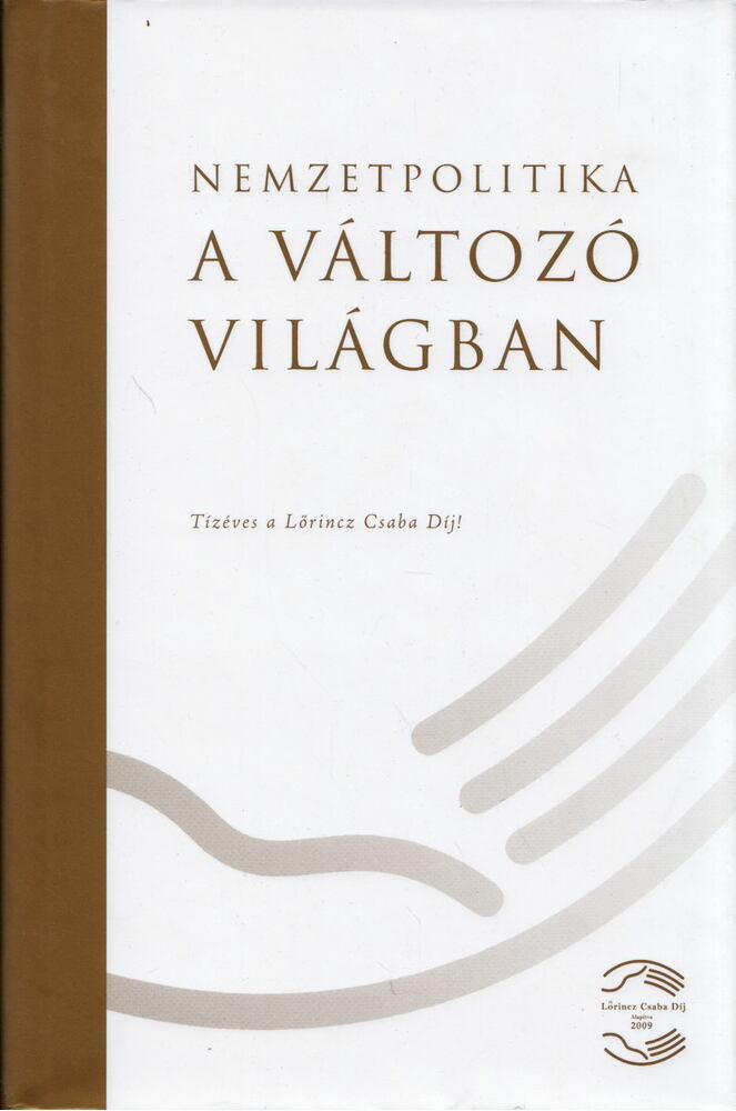 Manzinger Krisztián - Nemzetpolitika a változó világban [antikvár]