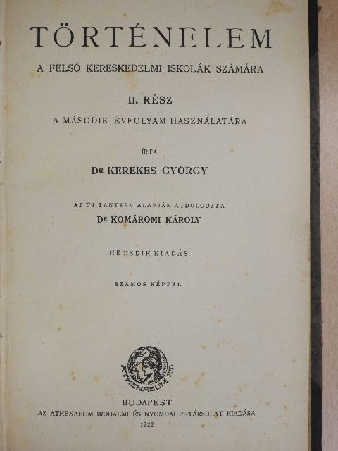 Dr. Kerekes György - Történelem a felső kereskedelmi iskolák számára II. [antikvár]