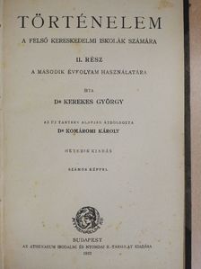 Dr. Kerekes György - Történelem a felső kereskedelmi iskolák számára II. [antikvár]