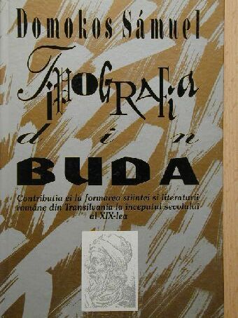 Domokos Sámuel - Tipografia din Buda [antikvár]