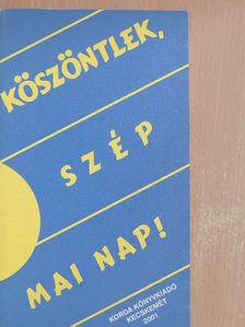Simon Heppel - Köszöntlek, szép mai nap! [antikvár]
