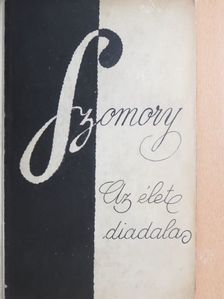Szomory Dezső - Az élet diadala [antikvár]
