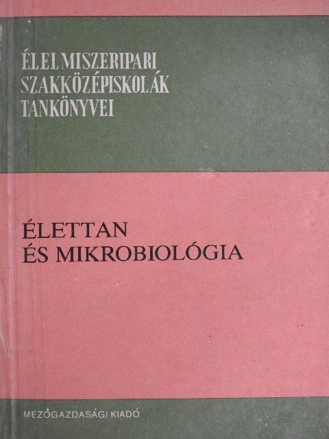 Dr. Ketter László - Élettan és mikrobiológia [antikvár]