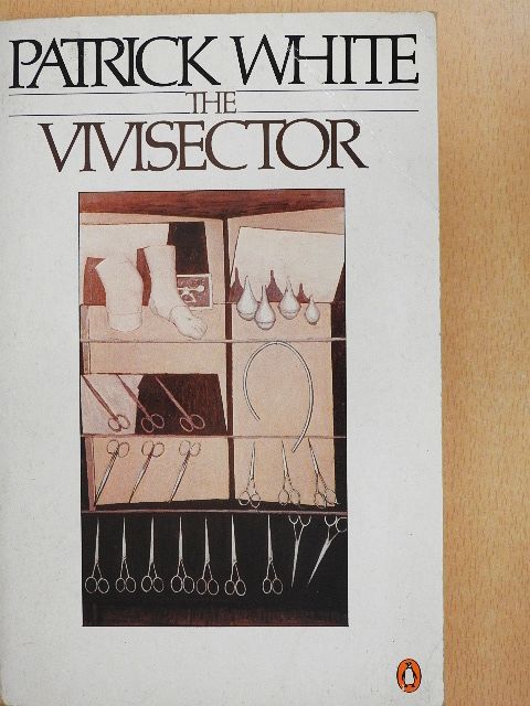 Patrick White - The Vivisector [antikvár]