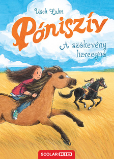 Usch Luhn - A szökevény hercegnő (Póniszív 18.)