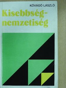 Kővágó László - Kisebbség-nemzetiség [antikvár]
