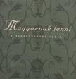 Széni Katalin - Magyarnak lenni [antikvár]
