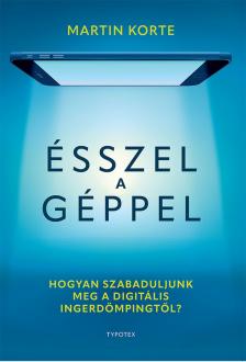 Martin Korte - Ésszel a géppel