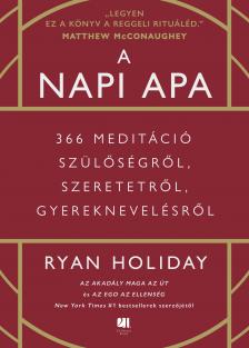 Ryan Holiday - A napi apa [eKönyv: epub, mobi]