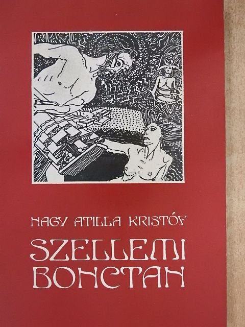 Nagy Attila Kristóf - Szellemi bonctan [antikvár]