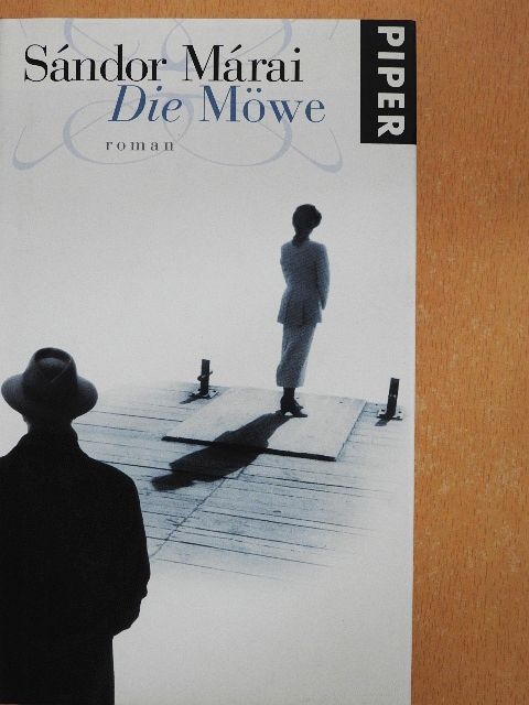 Márai Sándor - Die Möwe [antikvár]