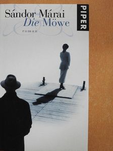 Márai Sándor - Die Möwe [antikvár]
