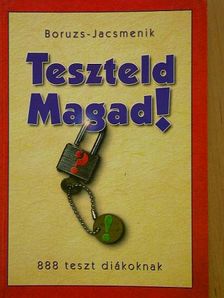 Boruzs János - Teszteld Magad! [antikvár]