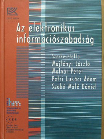 Alexander Dix - Az elektronikus információszabadság [antikvár]