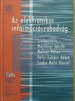 Alexander Dix - Az elektronikus információszabadság [antikvár]