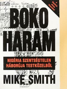Mike Smith - Boko Haram [antikvár]