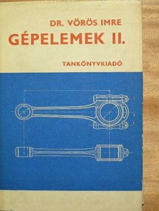 Dr. Vörös Imre - Gépelemek II. [antikvár]