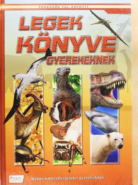 Legek könyve gyerekeknek [antikvár]