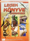 Legek könyve gyerekeknek [antikvár]