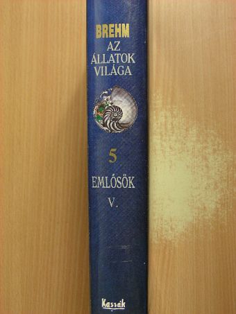 Brehm Alfréd - Brehm - Az állatok világa 5. [antikvár]