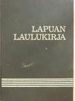 Lapuan Laulukirja [antikvár]