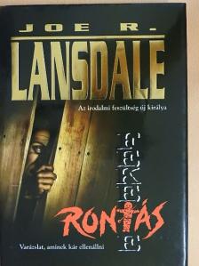 Joe R. Lansdale - Fekete rontás [antikvár]