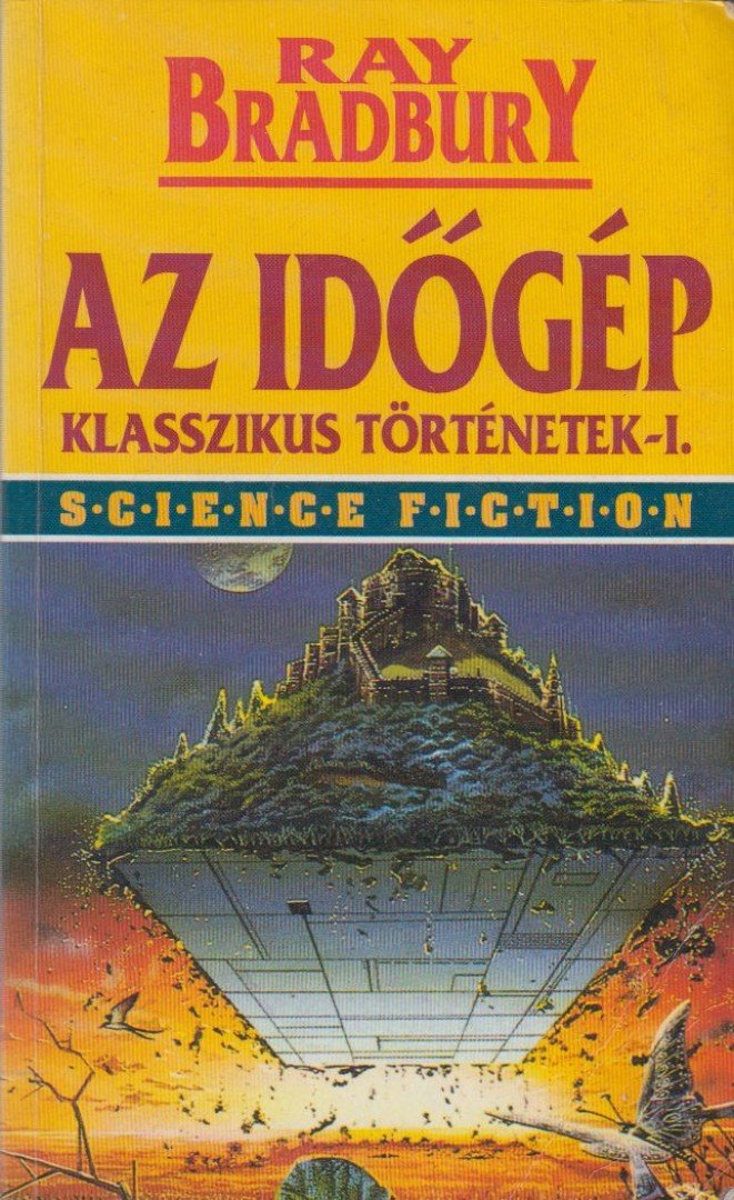 Ray Bradbury - Az időgép [antikvár]