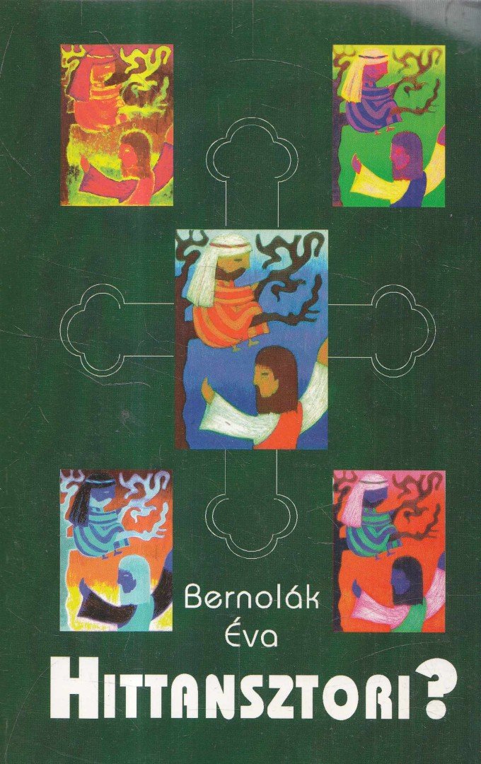 Bernolák Éva - Hittansztori? (dedikált) [antikvár]