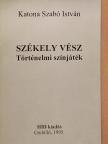 Katona Szabó István - Székely vész [antikvár]