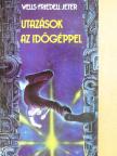 Egon Friedell - Utazások az időgéppel [antikvár]