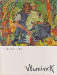 Selz, Jean - Vlaminck [antikvár]