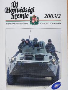 Csabai György - Új Honvédségi Szemle 2003/2. [antikvár]