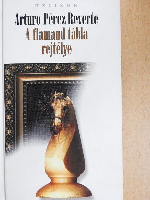 Arturo Pérez-Reverte - A flamand tábla rejtélye [antikvár]