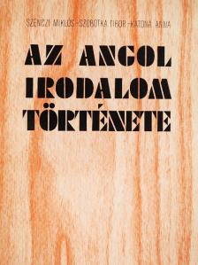 Katona Anna - Az angol irodalom története [antikvár]
