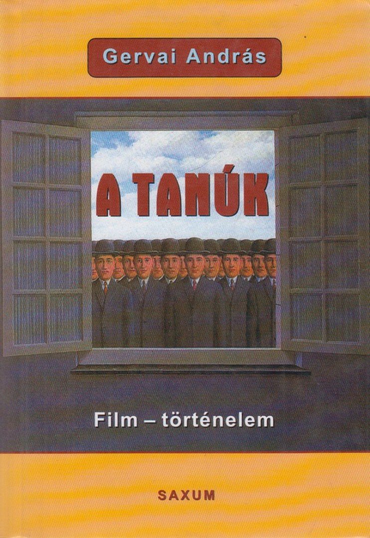 Gervai András - A tanúk [antikvár]