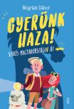 NÓGRÁDI GÁBOR - Gyerünk haza! Szökés Magyarországon át [eKönyv: epub, mobi]