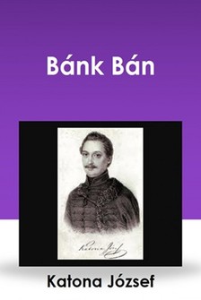 Katona József - Bánk bán [eKönyv: epub, mobi]