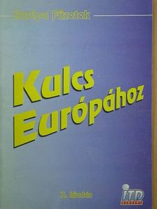 Kulcs Európához [antikvár]