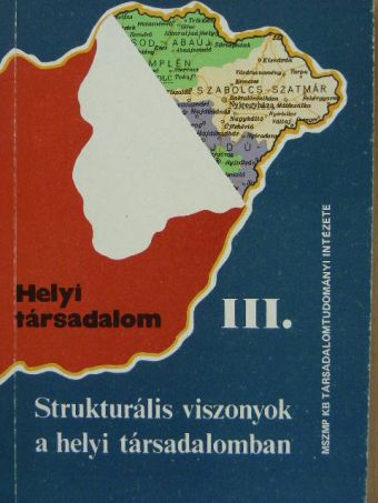Bánlaky Pál - Strukturális viszonyok a helyi társadalomban [antikvár]