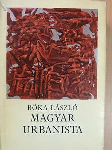 Bóka László - Magyar urbanista [antikvár]