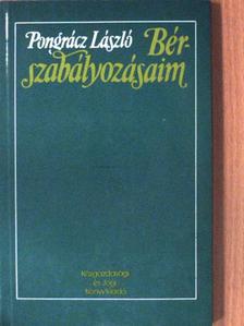 Pongrácz László - Bérszabályozásaim [antikvár]