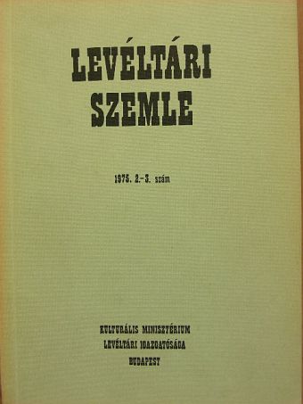 Bálint Ferenc - Levéltári Szemle 1975. május-december [antikvár]