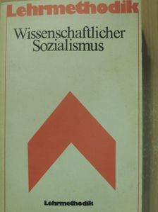 Lehrmethodik Wissenschaftlicher Sozialismus [antikvár]